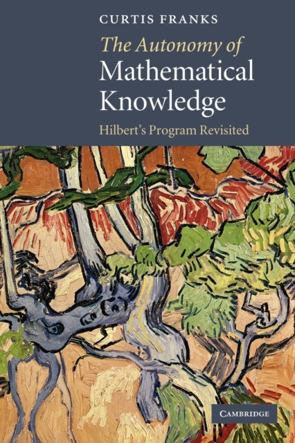 Book cover of: Autonomy of Mathematical Knowledge. By: Curtis Franks