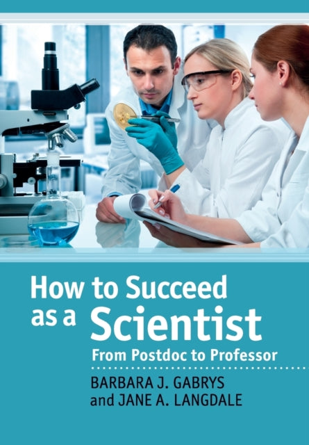 Book cover of: How to Succeed as a Scientist