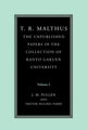 Book cover of: T. R. Malthus: The Unpublished Papers in the Collection of Kanto Gakuen University: Volume 1. By: Thomas Robert Malthus