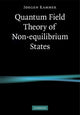 Book cover of: Quantum Field Theory of Non-equilibrium States. By: Jørgen Rammer