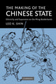 Book cover of: Making of the Chinese State. By: Leo K. Shin