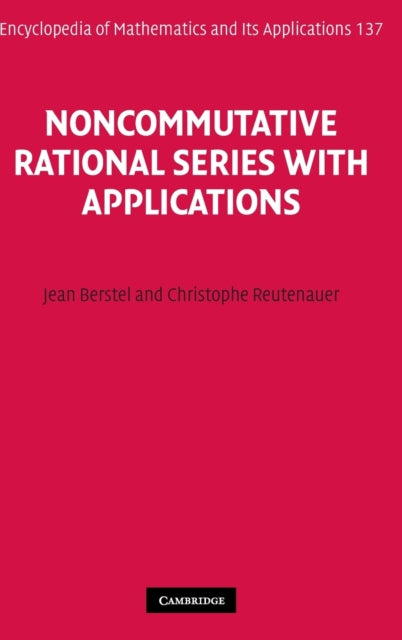 Book cover of: Noncommutative Rational Series with Applications