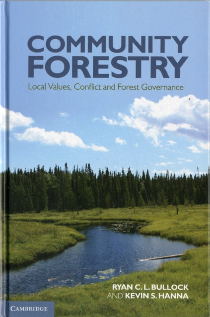 Book cover of: Community Forestry. By: Ryan C. L. Bullock