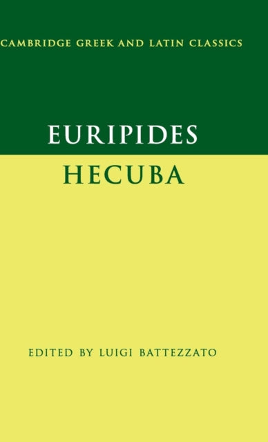 Book cover of: Euripides: Hecuba. By: Luigi Battezzato