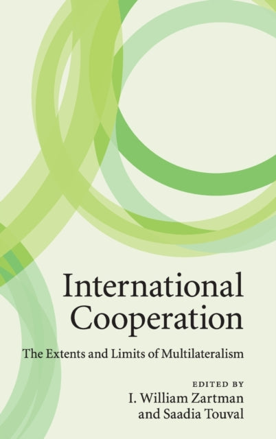 Book cover of: International Cooperation. By: I. William Zartman