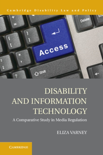 Book cover of: Disability and Information Technology. By: Eliza Varney