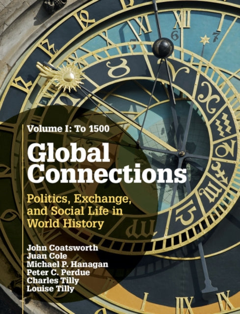 Book cover of: Global Connections: Volume 1, To 1500. By: John Coatsworth