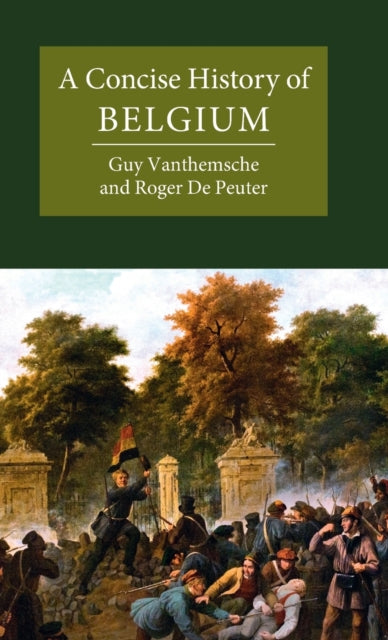 Book cover of: Concise History of Belgium. By: Guy Vanthemsche