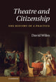 Book cover of: Theatre and Citizenship. By: David Wiles