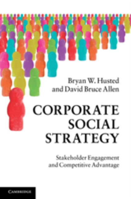 Book cover of: Corporate Social Strategy. By: Bryan Husted