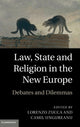 Book cover of: Law, State and Religion in the New Europe. By: Lorenzo Zucca