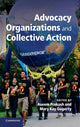 Book cover of: Advocacy Organizations and Collective Action. By: Aseem Prakash