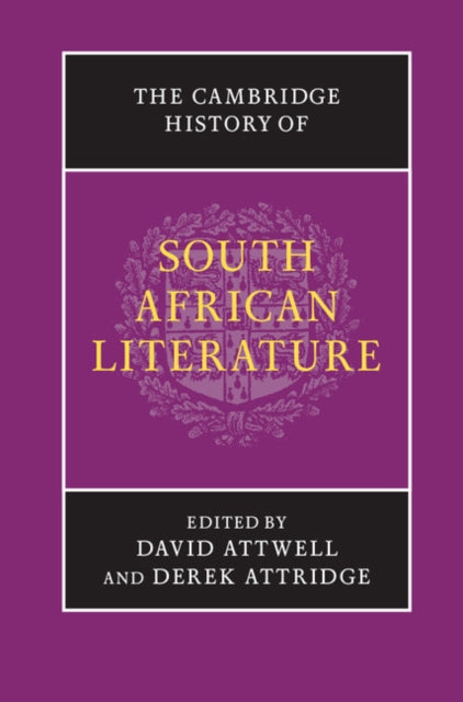 Book cover of: Cambridge History of South African Literature. By: David Attwell