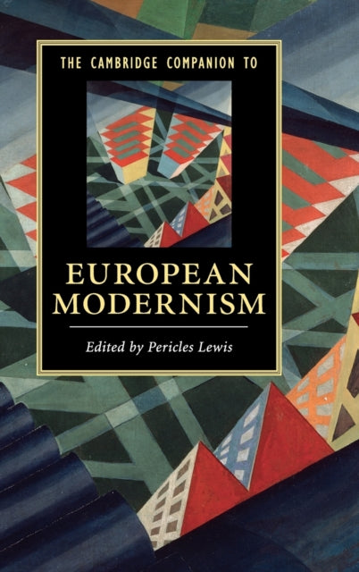 Book cover of: Cambridge Companion to European Modernism. By: Pericles Lewis