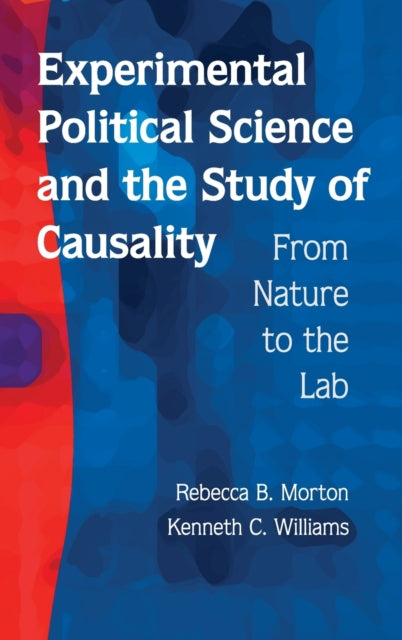 Book cover of: Experimental Political Science and the Study of Causality