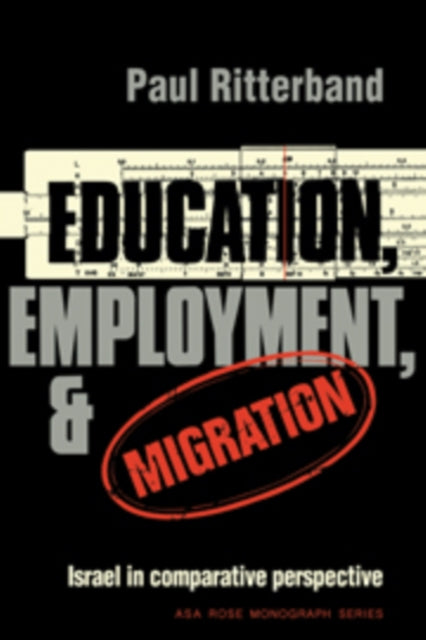 Book cover of: Education, Employment, and Migration