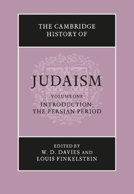 Book cover of: Cambridge History of Judaism: Volume 1, Introduction: The Persian Period