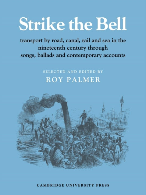 Book cover of: Strike the Bell. By: Roy Palmer