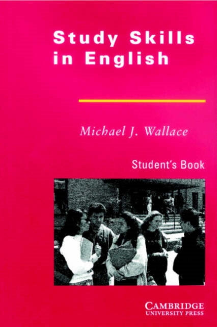 Book cover of: Study Skills in English. By: Michael J. Wallace