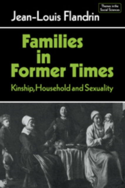 Book cover of: Families in Former Times. By: Jean Louis Flandrin