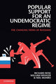 Book cover of: Popular Support for an Undemocratic Regime. By: Richard Rose