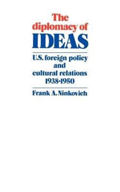 Book cover of: Diplomacy of Ideas