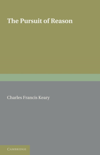 Book cover of: Pursuit of Reason. By: C. F. Keary