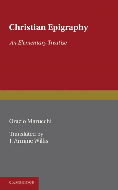 Book cover of: Christian Epigraphy. By: Orazio Marucchi