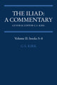 Book cover of: Iliad: A Commentary: Volume 2, Books 5-8. By: G. S. Kirk