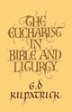 Book cover of: Eucharist in Bible and Liturgy