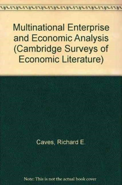 Book cover of: Multinational Enterprise and Economic Analysis. By: Caves