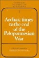 Book cover of: Archaic Times to the End of the Peloponnesian War