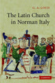 Book cover of: Latin Church in Norman Italy. By: G. A. Loud