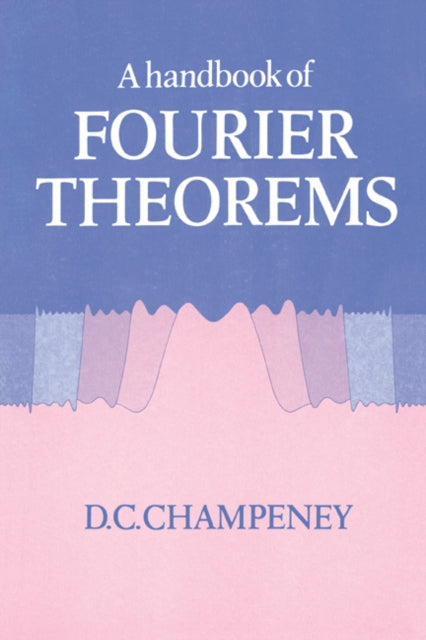 Book cover of: Handbook of Fourier Theorems