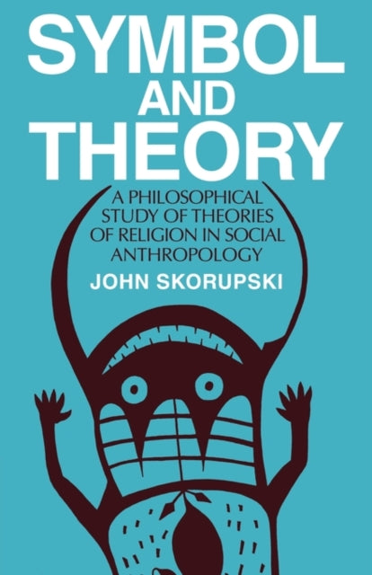 Book cover of: Symbol and Theory. By: John Skorupski