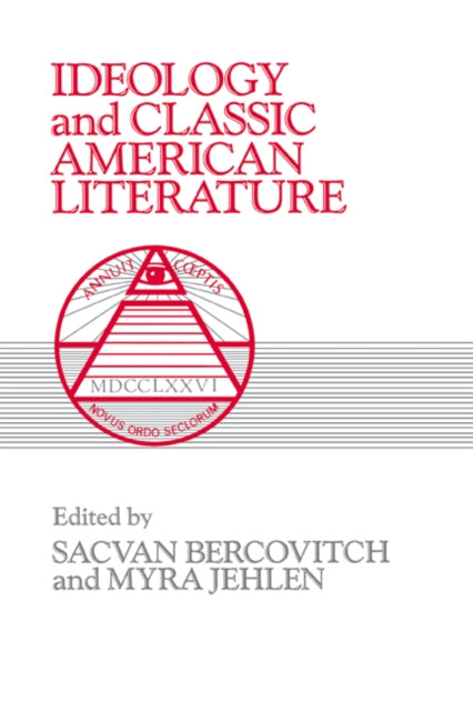 Book cover of: Ideology and Classic American Literature