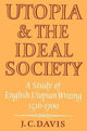 Book cover of: Utopia and the Ideal Society. By: J. C. Davis