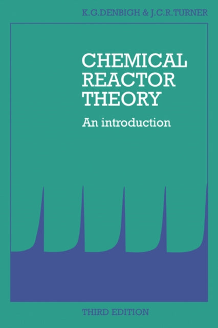 Book cover of: Chemical Reactor Theory