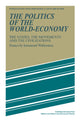 Book cover of: Politics of the World-Economy