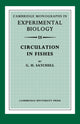 Book cover of: Circulation in Fishes. By: G. H. Satchell