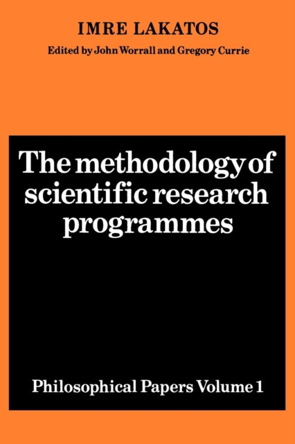Book cover of: Methodology of Scientific Research Programmes: Volume 1. By: Imre Lakatos