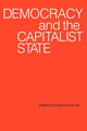 Book cover of: Democracy and the Capitalist State