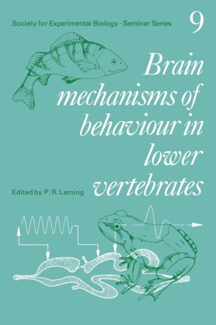 Book cover of: Brain Mechanisms of Behaviour in Lower Vertebrates