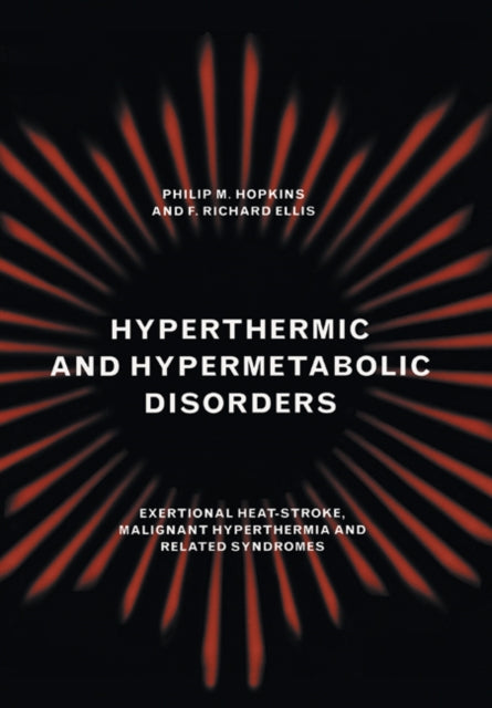 Book cover of: Hyperthermic and Hypermetabolic Disorders