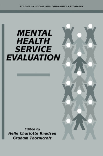 Book cover of: Mental Health Service Evaluation. By: Helle Charlotte Knudsen