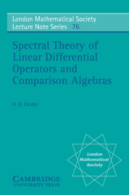Book cover of: Spectral Theory of Linear Differential Operators and Comparison Algebras