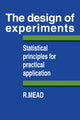 Book cover of: Design of Experiments. By: Roger Mead