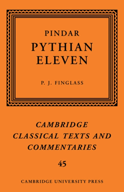 Book cover of: Pindar: 'Pythian Eleven'. By: P. J. Finglass