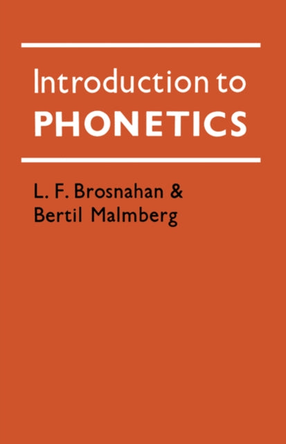 Book cover of: Introduction to Phonetics. By: Brosnahan
