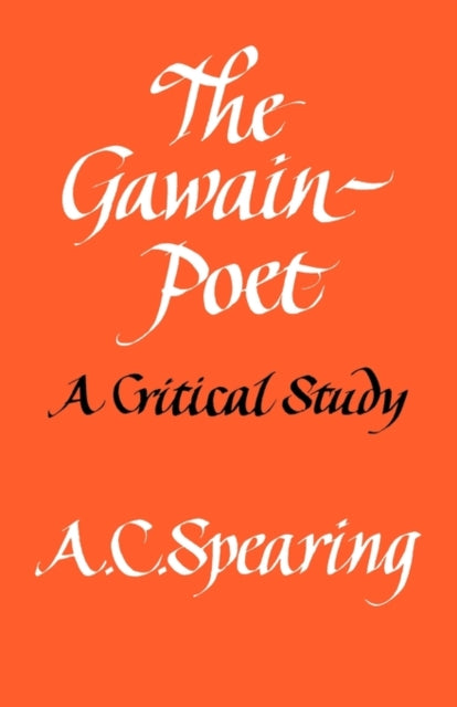 Book cover of: Gawain-Poet. By: A. C. Spearing